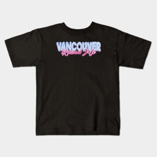 Vancouver Raised Me Kids T-Shirt